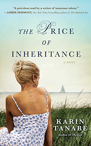 The Price of Inheritance: A Novel by Karin Tanabe