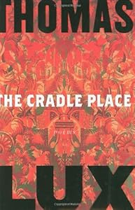 The Cradle Place: Poems