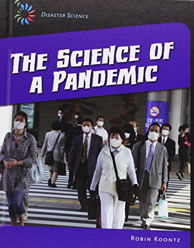 The Science of a Pandemic by Robin Koontz
