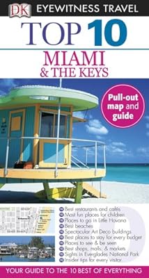 Top 10 Miami and the Keys