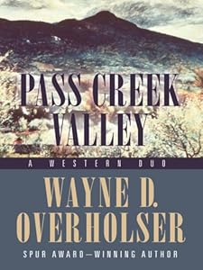 Pass Creek Valley: A Western Duo