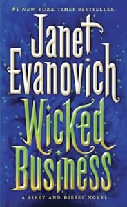 Wicked Business: A Lizzy and Diesel Novel