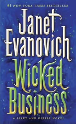 Wicked Business: A Lizzy and Diesel Novel