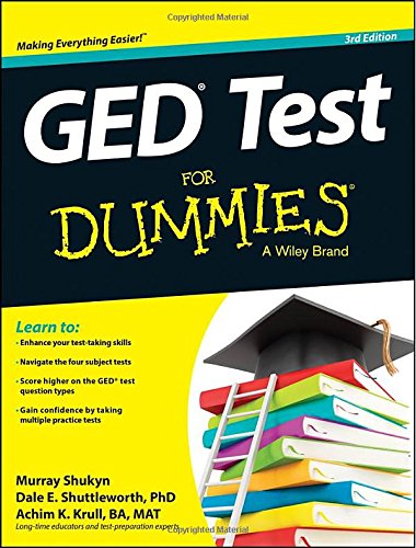 GED Test For Dummies by Murray Shukyn