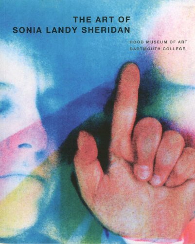 The Art of Sonia Landy Sheridan by Diane Kirkpatrick