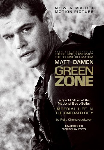 Imperial Life in the Emerald City: Inside Iraq's Green Zone (Library Edition) by Rajiv Chandrasekaran