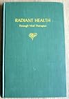 Radiant Health Through Vital Therapies