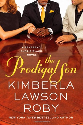 The Prodigal Son by Kimberla Lawson Roby
