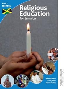 Religious Education for Jamaica Book 1 Identity by Michael Keene