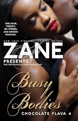 Zane's Busy Bodies: Chocolate Flava 4
