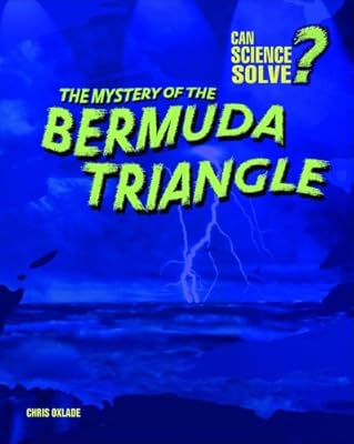 The Mystery of the Bermuda Triangle (Can Science Solve?)