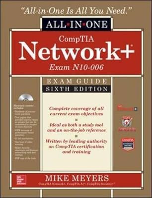 CompTIA Network+ All-In-One Exam Guide, Sixth Edition