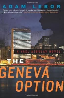 The Geneva Option: A Yael Azoulay Novel