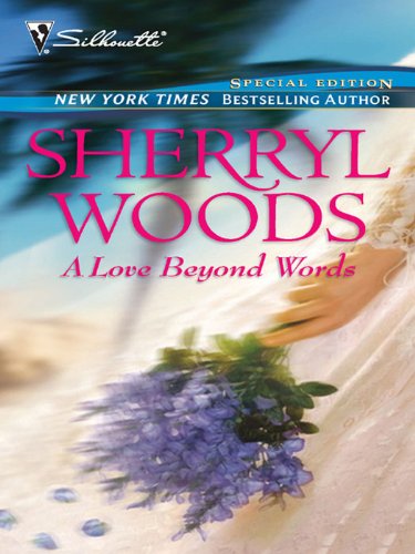 A Love Beyond Words (Bestselling Author Collection) by Sherryl Woods