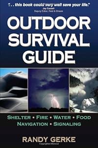 Outdoor Survival Guide by Randy Gerke