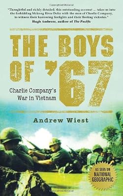 The Boys of '67: Charlie Company's War in Vietnam