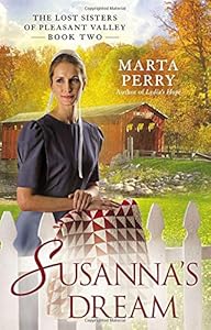 Susanna's Dream: The Lost Sisters of Pleasant Valley, Book Two