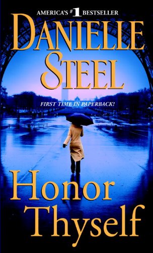 Honor Thyself by Danielle Steel