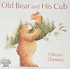 Old Bear and His Cub