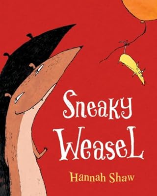Sneaky Weasel