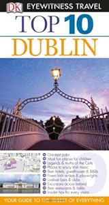 Top 10 Dublin (EYEWITNESS TOP 10 TRAVEL GUIDE)