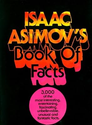 Isaac Asimov's Book of Facts