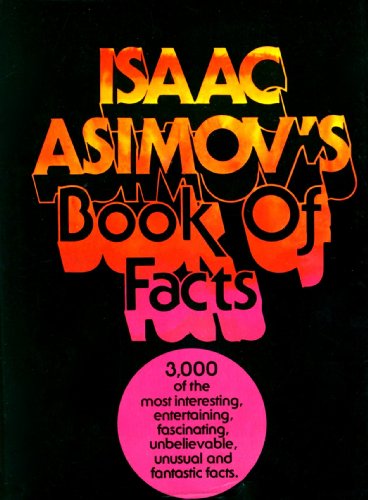 Isaac Asimov's Book of Facts by Isaac Asimov