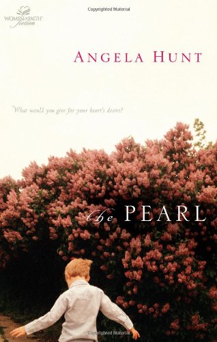 The Pearl by Angela Hunt