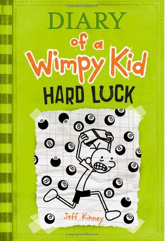 Diary of a Wimply Kid, Hard Luck by Jeff Kinney