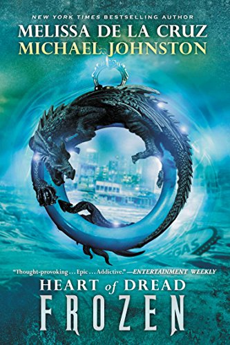 Frozen: Heart of Dread, Book One by Melissa de la Cruz