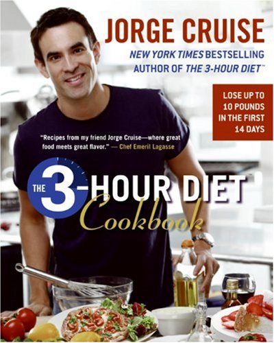 The 3-Hour Diet Cookbook by Jorge Cruise
