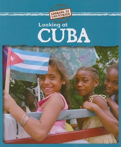 Looking at Cuba (Looking at Countries) by Kathleen Pohl