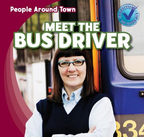 Meet the Bus Driver by Joyce Jeffries