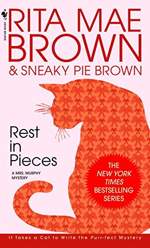 Rest in pieces by Rita Mae Brown