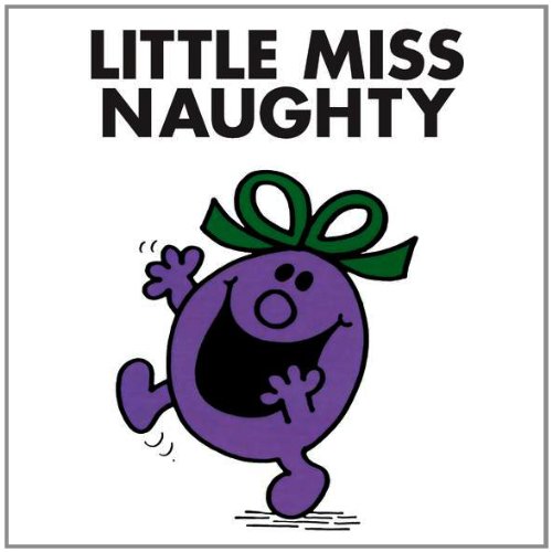 Little Miss Naughty by Roger Hargreaves