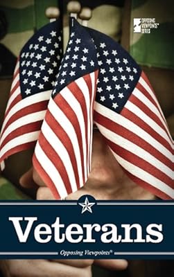 Veterans (Opposing Viewpoints)