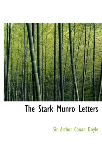 The Stark Munro Letters by Sir Arthur Conan Doyle