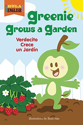 Greenie Grows a Garden by Harriet Ziefert