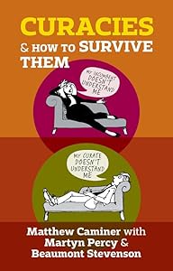 Curacies and How to Survive Them by Matthew Caminer