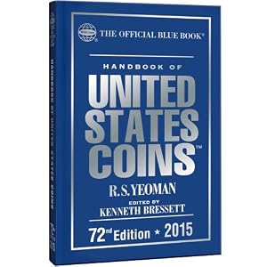 Handbook of United States Coins 2015: The Official Blue Book Hardcover
