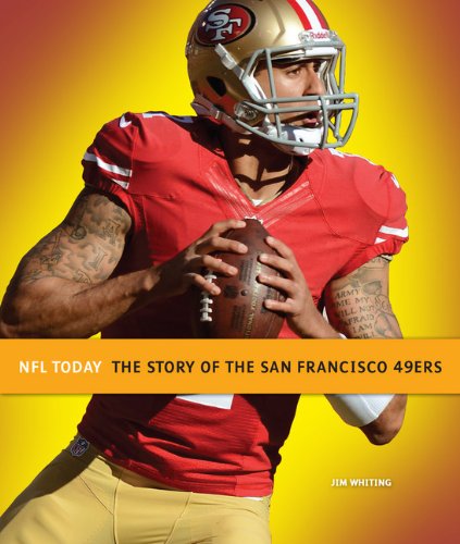 NFL Today: San Francisco 49ers by Jim Whiting