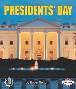 President's Day (First Step Nonfiction)