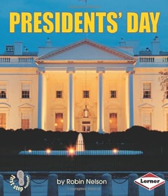 President's Day (First Step Nonfiction)