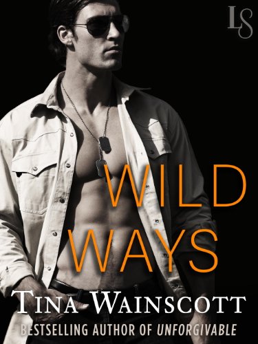 Wild Ways: A Justiss Alliance Novel by Tina Wainscott
