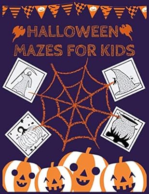 HALLOWEEN MAZES FOR KIDS: Halloween Activity Book For Kids: Maze For Kids , Activity Book For Kids