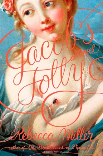 Jacob's Folly: A Novel by Rebecca Miller