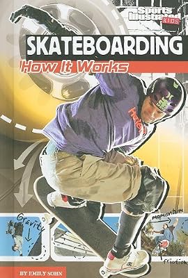 Skateboarding: How It Works