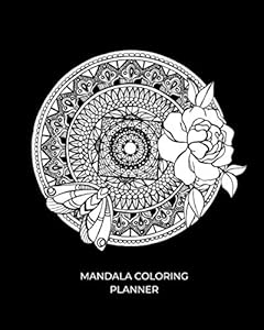 Mandala Coloring Planner: 12 month Undated by Ashley Law