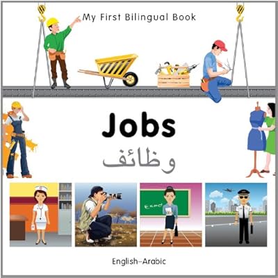 My First Bilingual Book-Jobs (English-Arabic)