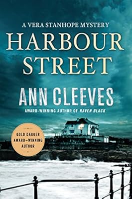 Harbour Street: A Vera Stanhope Mystery